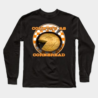 COUNTRY AS CORNBREAD Long Sleeve T-Shirt